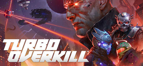 Turbo Overkill v1.10-TENOKE Turbo Overkill v1.10-TENOKE