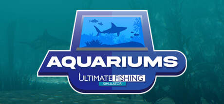 Ultimate Fishing Simulator Aquariums-TENOKE Ultimate Fishing Simulator Aquariums-TENOKE