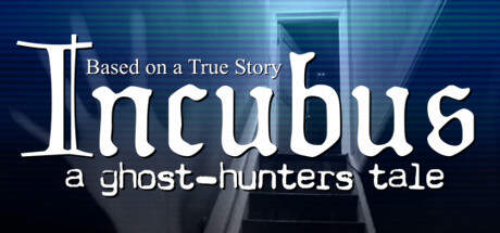 Incubus A ghost hunters tale-TENOKE Incubus A ghost hunters tale-TENOKE