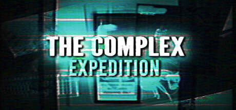 The Complex Expedition-Early Access