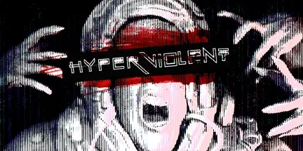 Hyperviolent v0.8.72.0-Early Access Hyperviolent v0.8.72.0-Early Access