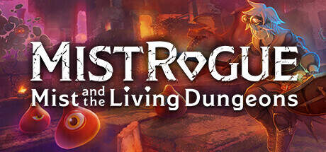 MISTROGUE Mist and the Living Dungeons-TENOKE MISTROGUE Mist and the Living Dungeons-TENOKE
