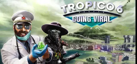 Tropico 6 Going Viral-RUNE
