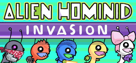 Alien Hominid Invasion Update v20240429-TENOKE