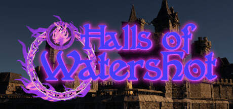 Halls of Watershot-TENOKE Halls of Watershot-TENOKE
