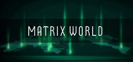 Matrix World-TENOKE Matrix World-TENOKE