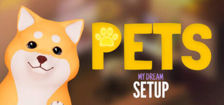 My Dream Setup Pets-TENOKE My Dream Setup Pets-TENOKE