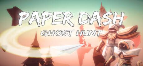 Paper Dash Ghost Hunt-TENOKE