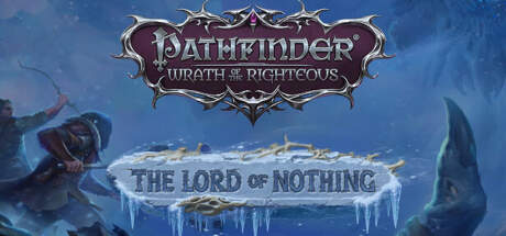 Pathfinder Wrath of the Righteous Enhanced Edition The Lord of Nothing-RUNE