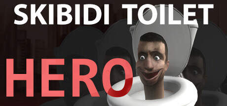 Skibidi Toilet Hero-TENOKE Skibidi Toilet Hero-TENOKE