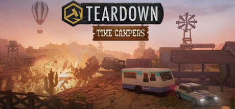 Teardown Time Campers-TENOKE Teardown Time Campers-TENOKE