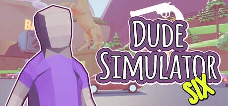 Dude Simulator Six-TENOKE Dude Simulator Six-TENOKE