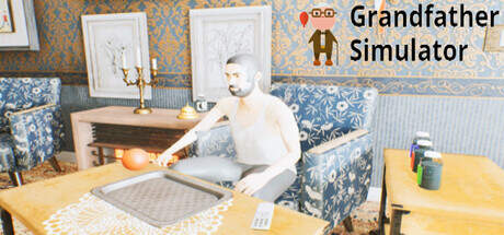 Grandfather Simulator-TENOKE Grandfather Simulator-TENOKE