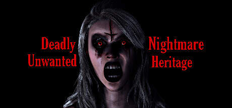 Deadly Nightmare Unwanted Heritage-TENOKE Deadly Nightmare Unwanted Heritage-TENOKE
