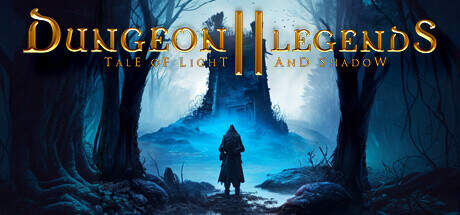 Dungeon Legends 2 Tale Of Light And Shadow-SKIDROW Dungeon Legends 2 Tale Of Light And Shadow-SKIDROW