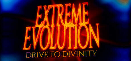Extreme Evolution Drive to Divinity-TENOKE