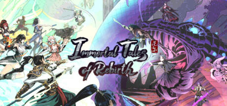 Immortal Tales of Rebirth-TENOKE Immortal Tales of Rebirth-TENOKE