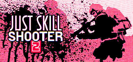 Just skill shooter 2-TENOKE Just skill shooter 2-TENOKE