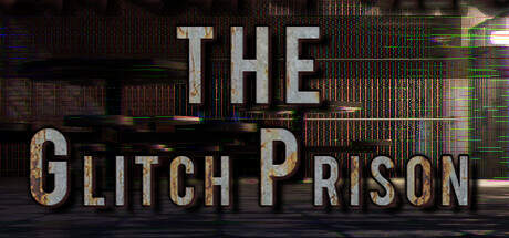 The Glitch Prison-TENOKE The Glitch Prison-TENOKE