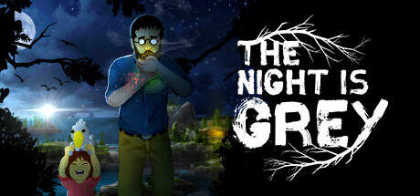 The Night is Grey v1.3-TENOKE The Night is Grey v1.3-TENOKE