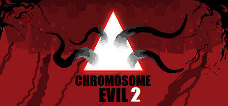 Chromosome Evil 2 Update v1.72-TENOKE Chromosome Evil 2 Update v1.72-TENOKE