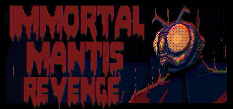 Immortal Mantis Revenge-TENOKE Immortal Mantis Revenge-TENOKE