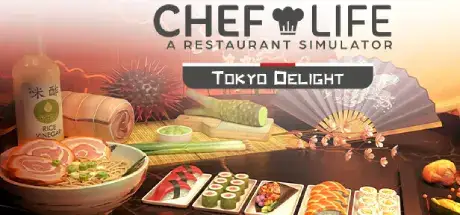 Chef Life TOKYO DELIGHT-TENOKE