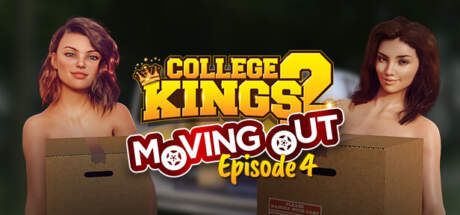 College Kings 2 Episode 4 Moving Out PART 1-Goldberg