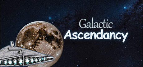 Galactic Ascendancy-TENOKE Galactic Ascendancy-TENOKE