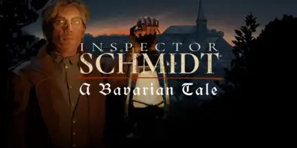 Inspector Schmidt a Bavarian Tale v1.2.0-I_KnoW Inspector Schmidt a Bavarian Tale v1.2.0-I_KnoW