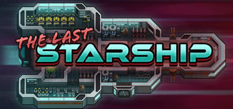 The Last Starship v9c-Early Access The Last Starship v9c-Early Access