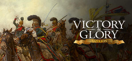 Victory And Glory Napoleon v1.0.5-SKIDROW Victory And Glory Napoleon v1.0.5-SKIDROW