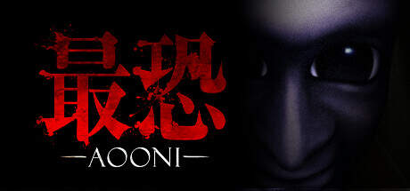Absolute Fear AOONI-TENOKE Absolute Fear AOONI-TENOKE
