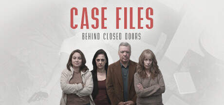 Case Files Behind Closed Doors-TiNYiSO Case Files Behind Closed Doors-TiNYiSO
