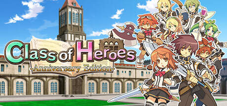 Class of Heroes Anniversary Edition-CHRONOS Class of Heroes Anniversary Edition-CHRONOS