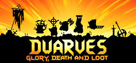 Dwarves Glory Death and Loot v1.10.0-Early Access