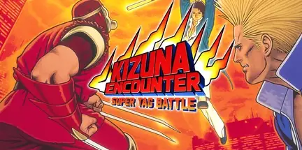 KIZUNA ENCOUNTER SUPER TAG BATTLE-Unleashed