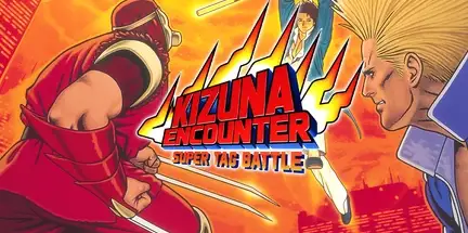 KIZUNA ENCOUNTER SUPER TAG BATTLE-Unleashed KIZUNA ENCOUNTER SUPER TAG BATTLE-Unleashed