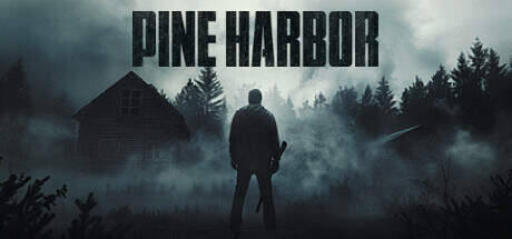Pine Harbor-Early Access