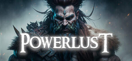 Powerlust-Early Access Powerlust-Early Access