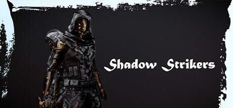 Shadow Strikers-TENOKE Shadow Strikers-TENOKE