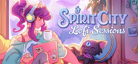Spirit City Lofi Sessions Update v1.7.2-TENOKE