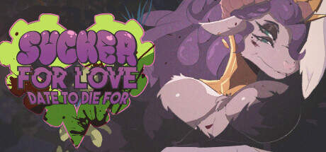 Sucker for Love Date to Die For-TENOKE Sucker for Love Date to Die For-TENOKE