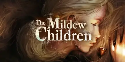 The Mildew Children v1.4.3-I_KnoW The Mildew Children v1.4.3-I_KnoW
