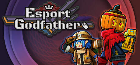 Esports Godfather Update v1.0.10-TENOKE Esports Godfather Update v1.0.10-TENOKE