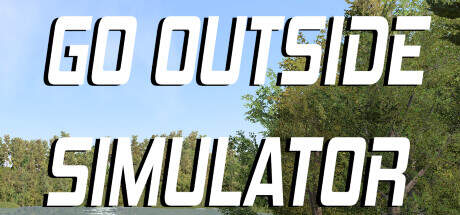Go Outside Simulator-TENOKE