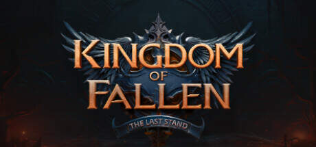 Kingdom of Fallen The Last Stand-FLT