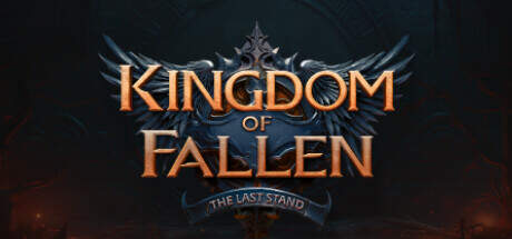 Kingdom of Fallen The Last Stand-FLT Kingdom of Fallen The Last Stand-FLT