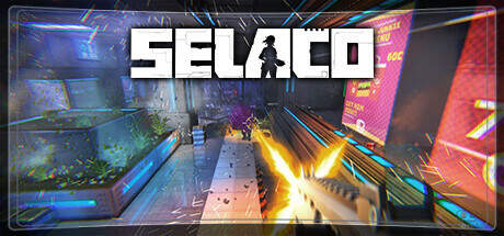 Selaco v0.91b-Early Access Selaco v0.91b-Early Access