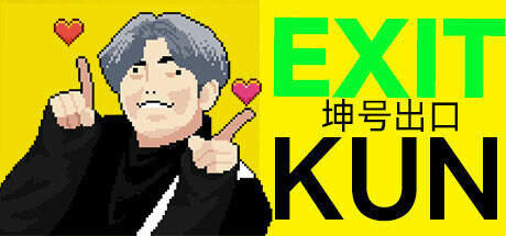 EXIT KUN-TENOKE EXIT KUN-TENOKE
